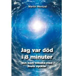 Jag var död i 8 minuter och kom tillbaka med livet kuva