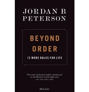 Beyond Order - 12 More Rules for Life inbunden kuva