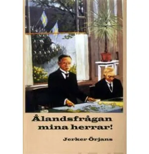 Ålandsfrågan mina herrar! kuva