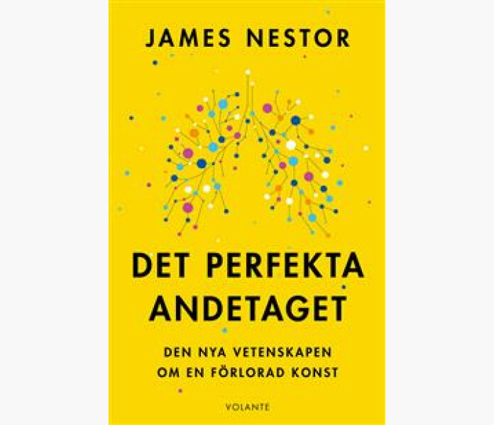 Det perfekta andetaget Den nya vetenskapen om en kuva