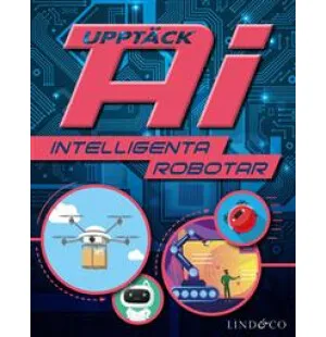 Upptäck AI: Intelligenta robotar 6-9år kuva