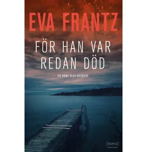 För han var redan dö,  Anna Glad del 3. image