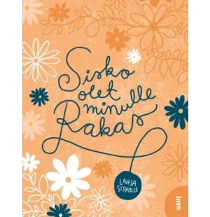 Sisko, olet minulle rakas kuva