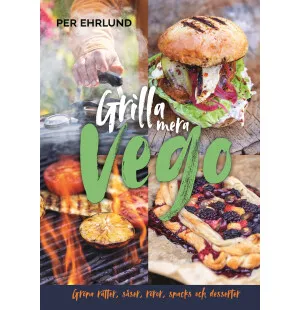 Grilla mera vego, Gröna rätter, röror, såser, snac kuva