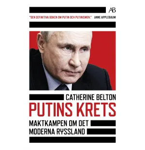 Putins krets, maktkamp om det moderna Ryssland kuva