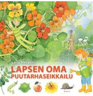 Lapsen oma puutarhaseikkailu kuva
