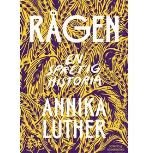 Rågen, en spretig historia image