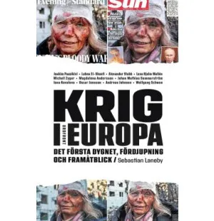 Krig i Europa: Inblick, överblick, ögonblick kuva