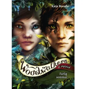 Woodwalkers & vänner: Farlig sommar (1) image