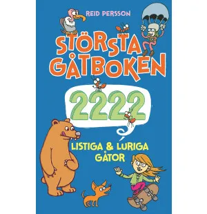 Största gåtboken, 2222 listiga & luriga gåtor kuva