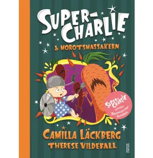 Super-Charlie och morotsmassakern del 12 kuva