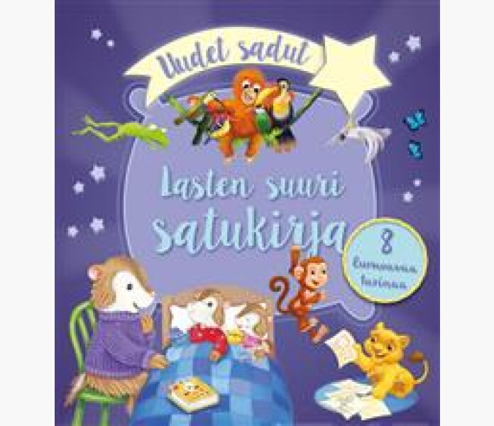 Lasten suuri satukirja Uudet sadut kuva