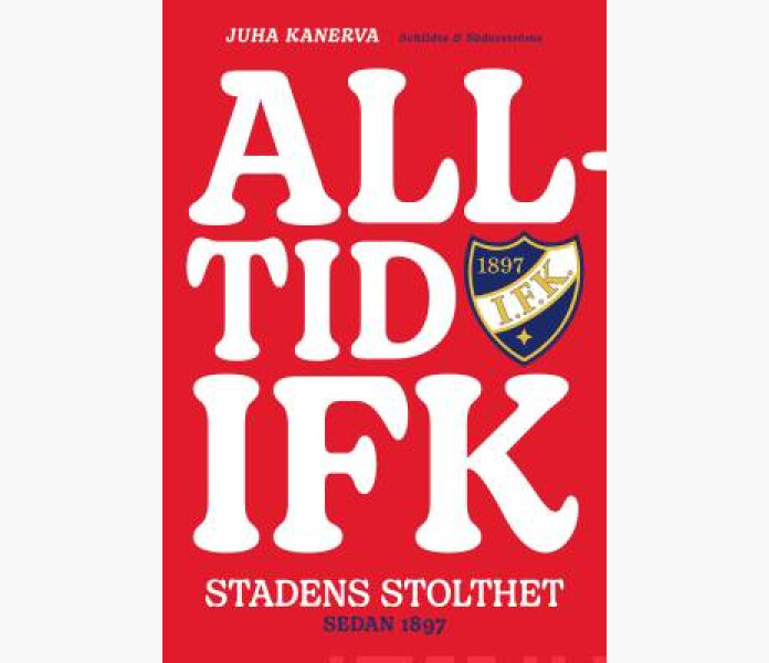 Alltid IFK Stadens stolthet sedan 1897 kuva