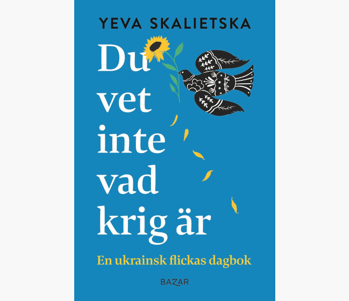 Du vet inte vad krig ar en ukrainsk flickas dagbok image