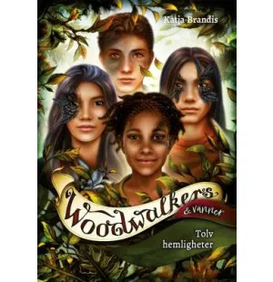 Woodwalkers & vänner, Tolv hemligheter del 2 image