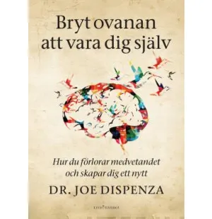 Bryt ovanan att vara dig sjläv kuva