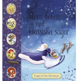 Stora boken med klassiska sagor, 8 sagor att läsa kuva