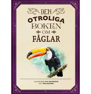 Den otroliga boken om fåglar 6-9år kuva