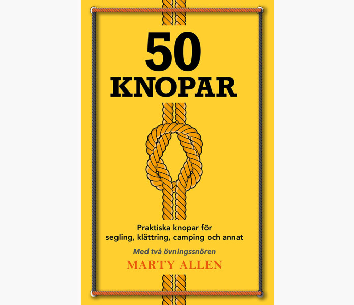 50 Knopar. praktiska knopar for segling klattring kuva