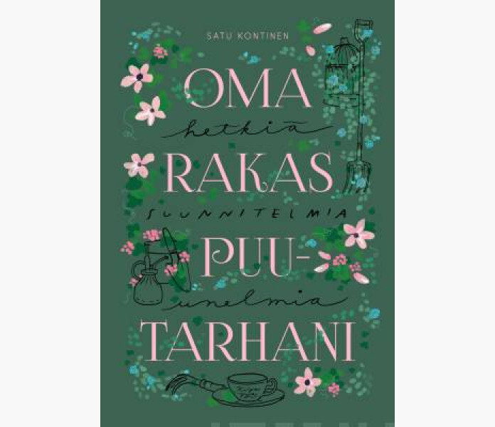 Oma rakas puutarhani Hetkiasuunnitelmia unelmia. Kontinen Satu 2023. image