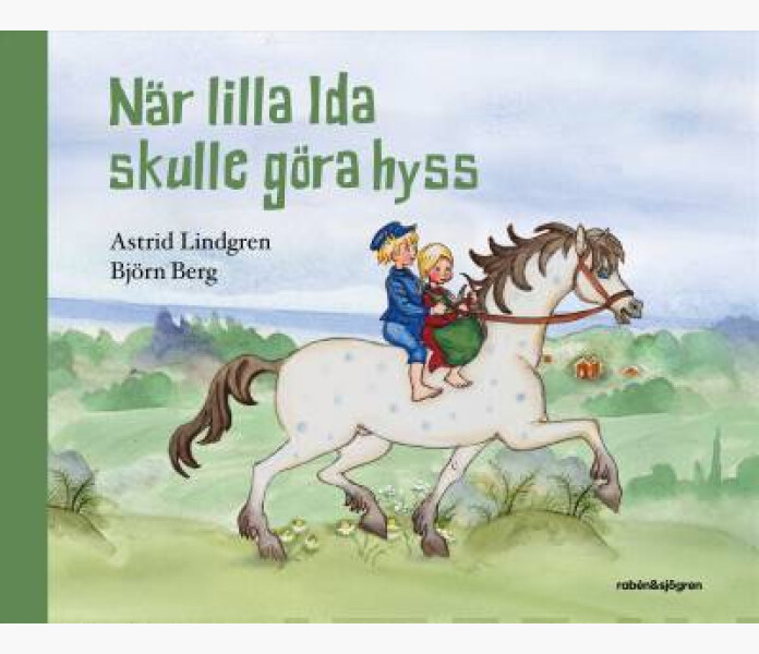 Nar lilla Ida skulle gora hyss. Lindgren Astrid 2023. kuva