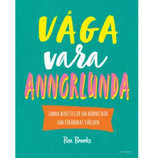 Våga vara annorlunda kuva