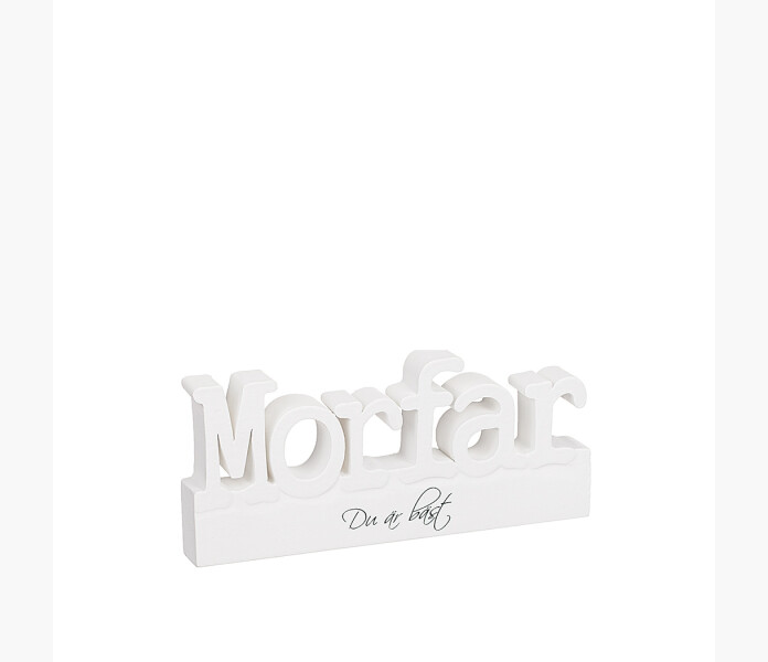 Text staende Morfar eller Farfar Du ar bast 22cm kuva