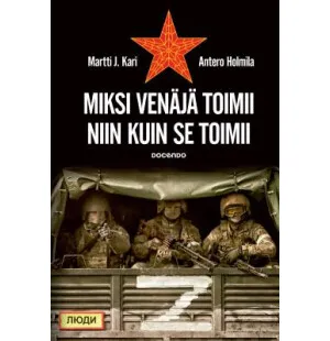 Miksi Venäjä toimii niin kuin se toimii kuva