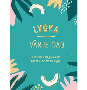 Lycka varje dag kuva