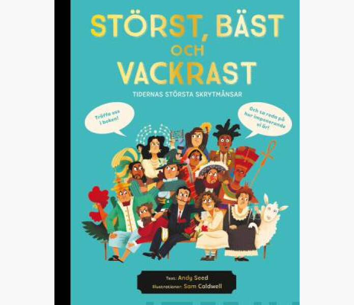 Storst bast och vackrast Tidernas storsta skryta kuva