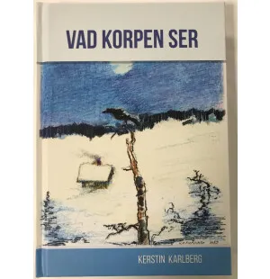 Vad korpen ser kuva