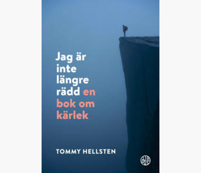 Jag ar inte langre radd en bok om karlek kuva