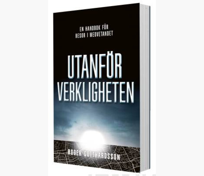 Utanfor verkligheten En handbok for resor i medvet kuva