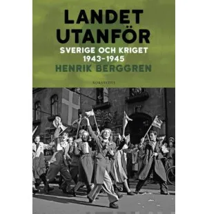 Landet utanför Sverige och kriget 1943-1945 del 3 kuva