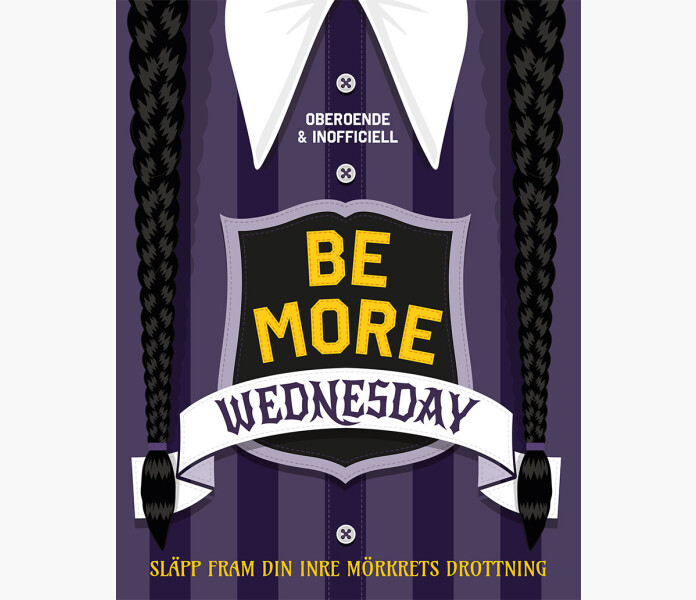 Be More Wednesday Slapp fram din inre morkrets d kuva