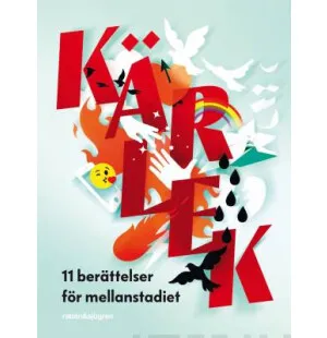 Kärlek 11 berättelser för mellanstadiet image