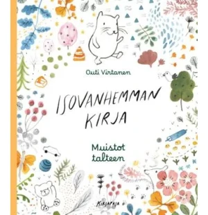 Isovanhemman kirja. Muistot talteen. kuva