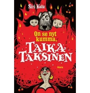 NO ON SE NYT KUMMA, TAIKA... kuva