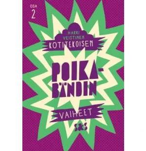 Kotitekoisen poikabändin vaiheet image