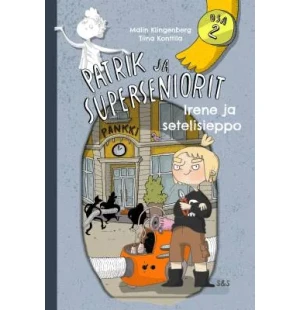 Patrik ja superseniorit 2. Irene ja setelisieppo. image