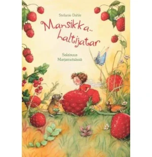 MANSIKKAHALTIJATAR kuva