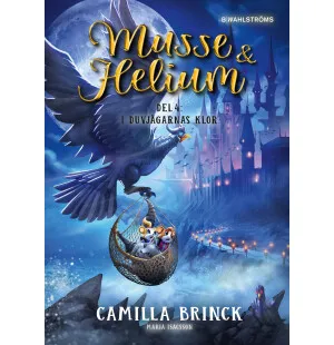 Musse & Helium. I Duvjägarnas klor del 4 image