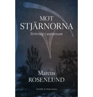 Mot stjärnorna, Strövtåg i universum kuva