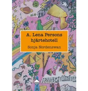 A.LENA PERSONS HJÄRTEHOTELL kuva