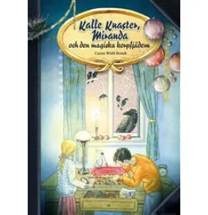 Kalle Knaster, Miranda och den magiska korpfjädern image