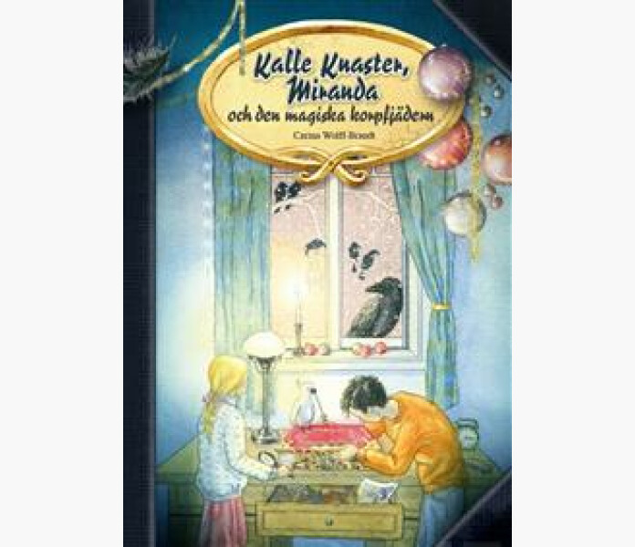 Kalle knaster Miranda och den magiska korpfjadern image
