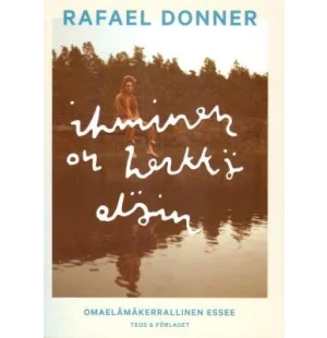 Ihminen on herkkä eläin. Omaelämäkerrallinen essee image