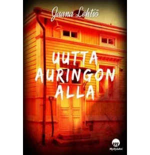 UUTTA AURINGON ALLA kuva