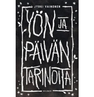 Yön ja päivän tarinoita image