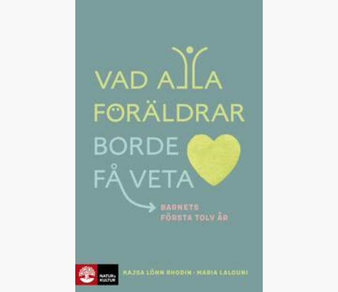 Vad alla foraldrar borde fa veta Barnets forsta kuva